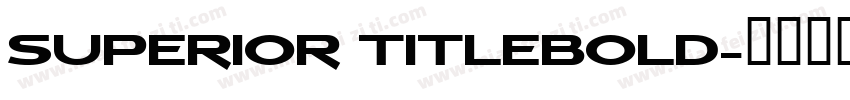 SUPERIOR TITLEBOLD字体转换